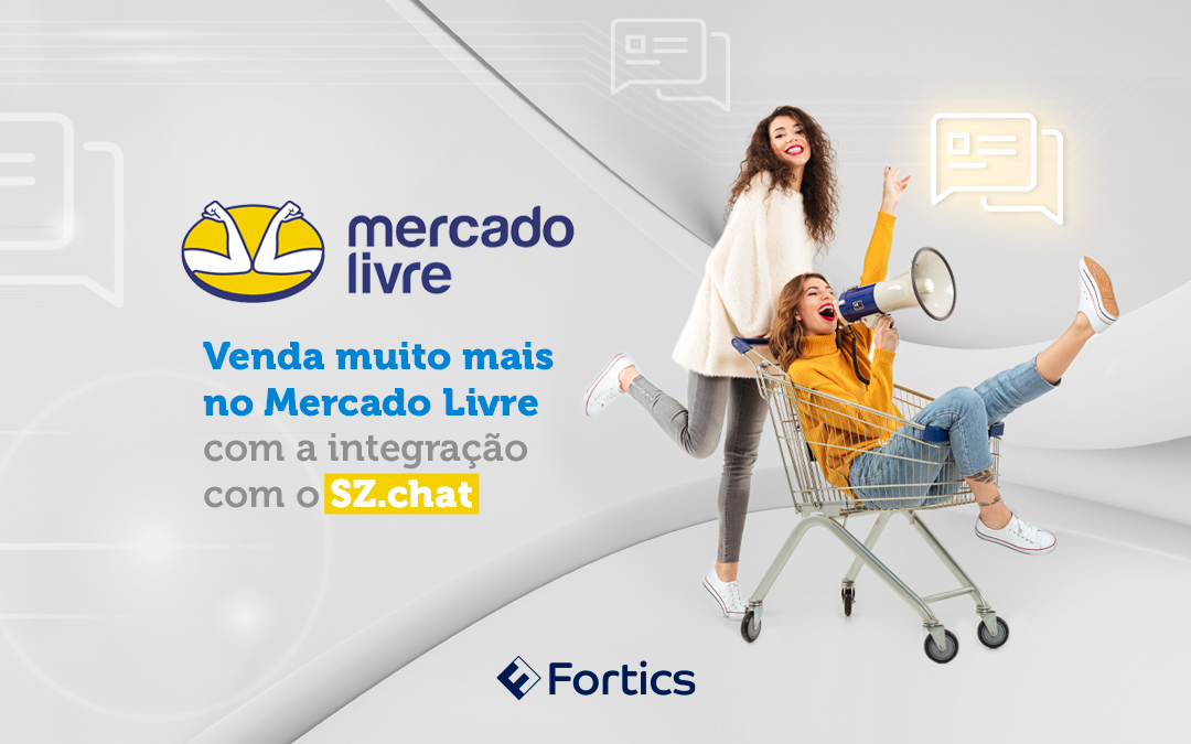 Venda muito mais no Mercado Livre com a integração com o SZ.chat