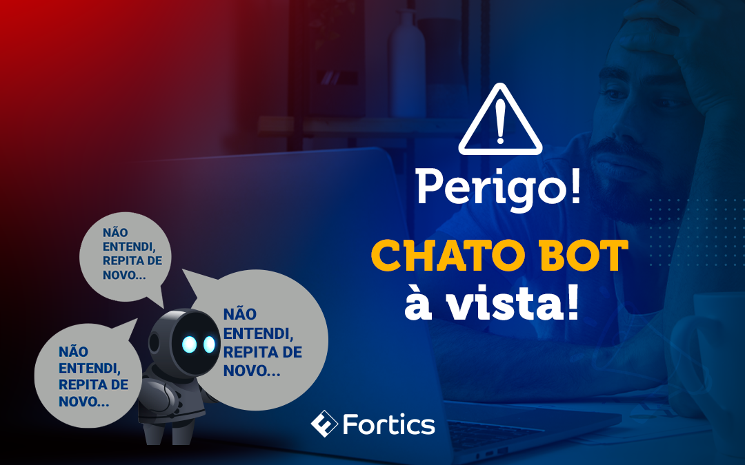 Perigo! CHATO BOT à vista!