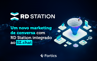RD Station é a nova integração do Fortics SZ.chat