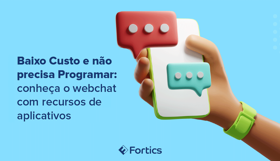 Baixo custo e não precisa programar: conheça o webchat com recursos de aplicativos