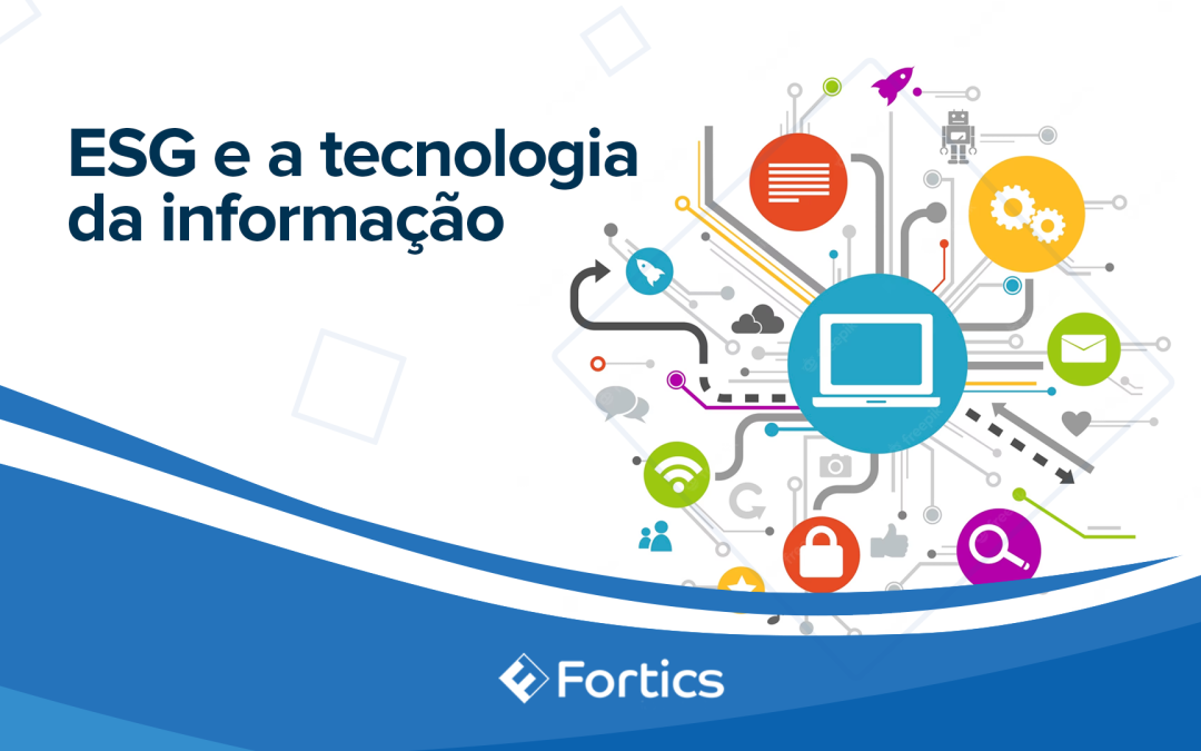 ESG e a tecnologia da informação