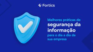 segurança-da-informação-fortics